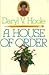 A House of Order by Daryl V. Hoole A House of Order by Daryl V. Hoole