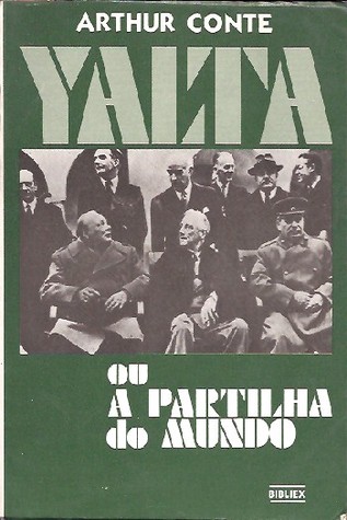 Yalta ou a Partilha do Mundo (Paperback)