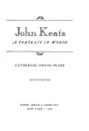 John Keats: A Por...