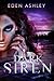 Dark Siren (Dark Siren, #1)
