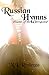 Russian Hymns: Poems of the Unrequited
