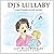 DJ's Lullaby: A Mother's Love Song