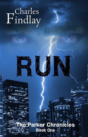 Run (The Parker Chronicles, #1)