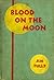 Blood on the Moon