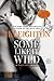 Some Like It Wild (The Wild Ones, #2)
