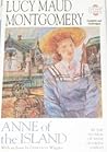 Anne of the Island by L.M. Montgomery Anne of the Island by L.M. Montgomery