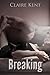 Breaking by Claire Kent