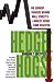 Hedge Hogs: The Cowboy Traders Behind Wall Street's Largest Hedge Fund Disaster