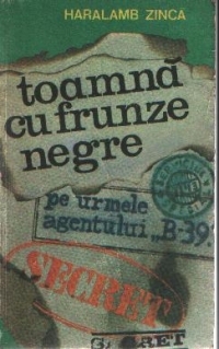 Toamna cu frunze negre (Pe urmele agentului B-39,#2)