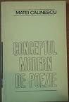 Conceptul modern de poezie by Matei Călinescu Conceptul modern de poezie by Matei Călinescu