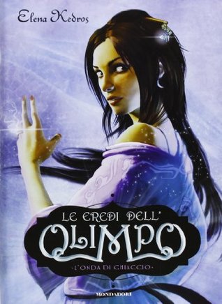 L'onda di ghiaccio (Le eredi dell'Olimpo, #3)