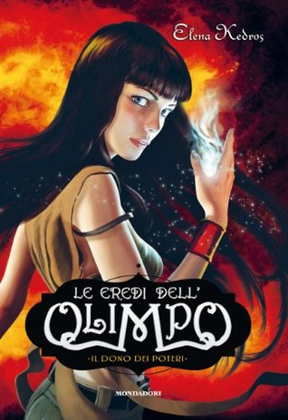 Il dono dei poteri (Le eredi dell'Olimpo, #1)