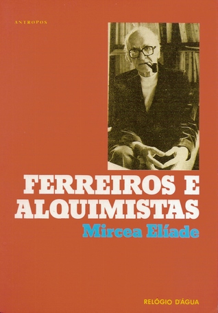 Ferreiros e Alquimistas