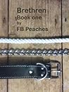 Brethren, Life In Bondage by F.B. Peaches