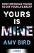 Yours Is Mine