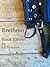 Brethren, Life In Bondage: Book Eleven (Brethren, #11)