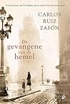De gevangene van de hemel by Carlos Ruiz Zafón