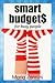 Smart Budgets for Busy People