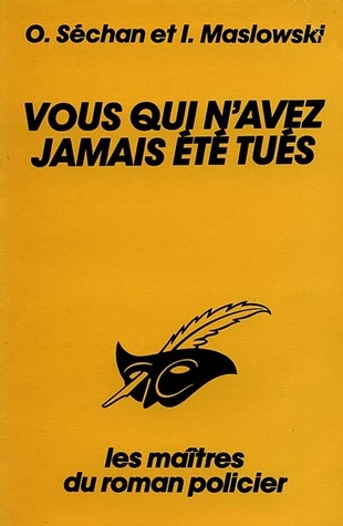 Vous qui n'avez jamais été tués (Paperback)