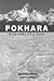 Pokhara: Biography of a Town