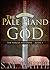 The Pale Hand of God (The P...
