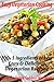 Easy Vegetarian Cooking: 100 - 5 Ingredients or Less, Easy & Delicious Vegetarian Recipes