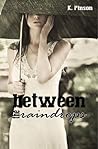 Between the Raindrops (Tempting Fate)