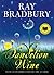 Dandelion Wine (Green Town,...