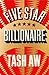 Five Star Billionaire by Tash Aw Five Star Billionaire by Tash Aw