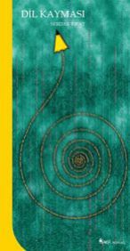 Dil Kayması (Paperback)