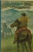 Silas - de blå heste