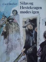Silas og Hestekragen mødes igen (Silas, #6)