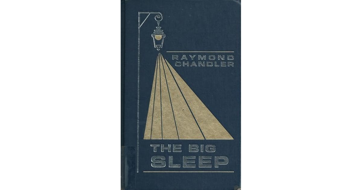 The Big Sleep (Philip Marlowe, #1) by Raymond Chandler