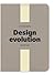 Design Evolution
