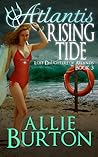 Atlantis Rising Tide by Allie Burton