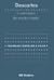 Descartes - A metafísica da Modernidade