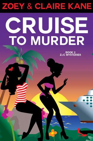 Cruise to Murder (Z & C Mysteries #2)
