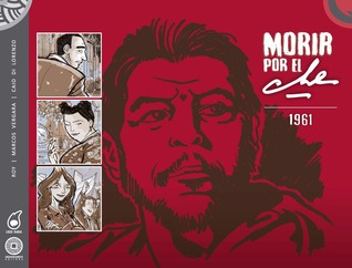 Morir por el Che: 1961