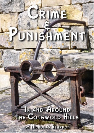 Crime & Punishment: in and Around the Cotswold Hills