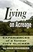 Living on Acreage - Experiences of a Former City Slicker