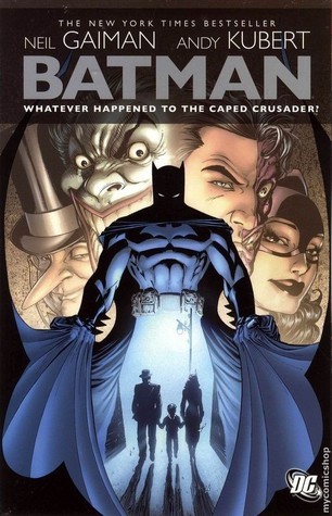 Batman: Whatever Happened to the Caped Crusader?