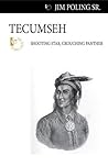 Tecumseh: Shooting Star, Crouching Panther (Quest Library (Dundurn Press)) Tecumseh: Shooting Star, Crouching Panther (Quest Library (Dundurn Press))