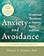 Anxiety and Avoidance: A Universal Treatment for Anxiety, Panic, and Fear