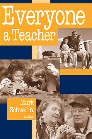 Everyone a Teacher (Ethics of Everyday Life)