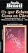 Os Que Bebem Como Os Cães by Assis Brasil