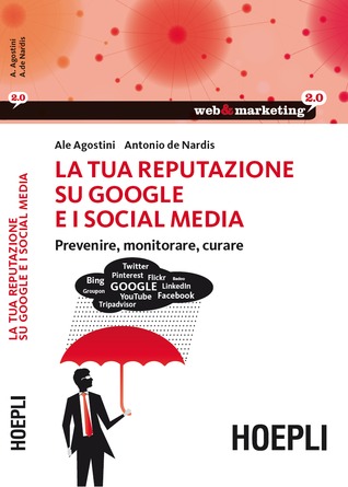 La tua reputazione su Google e i Social Media (Hardcover)