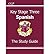 Spanish: Key Stage Three: The Study Guide