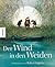 Der Wind in den Weiden