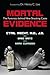 Mortal Evidence: The Forensics Behind Nine Shocking Cases