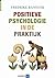 Positieve psychologie in de praktijk